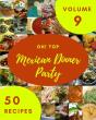 Oh! Top 50 Mexican Dinner Party Recipes Volume 9 - Preview