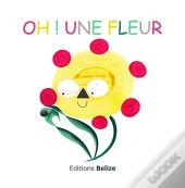 Oh ! Une Fleur !