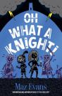 Oh What A Knight! - Preview