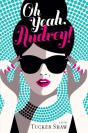 Oh Yeah, Audrey! - Preview