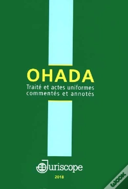 Capa do artigo Ohada ; Traité Et Actes Uniformes Commentés Et Annotés (Édition 2018)