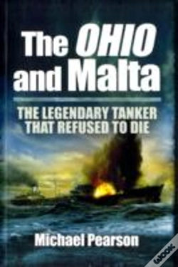 Capa do artigo Ohio And Malta, The: The Legendary Tanker That Refused To Die