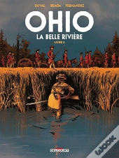 Ohio, La Belle Rivière Tome 2