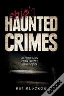 Ohio'S Haunted Crimes