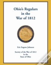 Ohio'S Regulars In The War Of 1812