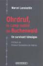 Ohrdruf, Le Camp Oublié De Buchewald : Un Survivant Témoigne - Preview