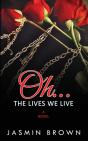 Oh...The Lives We Live - Preview