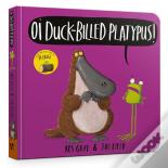Oi Duck-Billed Platypus Board Book