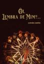 Oi, Lembra de Mim?… - Preview