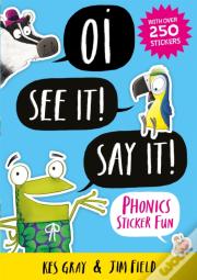 Oi See It! Say It!