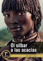 Oi Silbar A Las Acacias - Preview