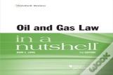 Oil And Gas Law In A Nutshell