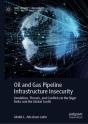 Oil And Gas Pipeline Infrastructure Insecurity - Preview