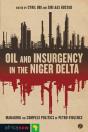 Oil And Insurgency In The Niger Delta - Preview
