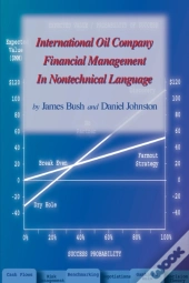 Oil Company Financial Analysis In Nontechnical Language