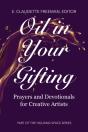 Oil In Your Gifting - Preview