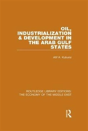 Oil, Industrialization And Development In The Arab Gulf States - Preview