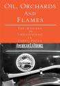 Oil, Orchards And Flames - Preview