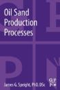 Oil Sand Production Processes - Preview