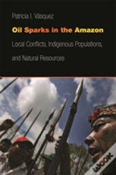 Oil Sparks In The Amazon