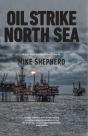 Oil Strike North Sea - Preview
