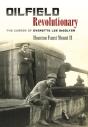 Oilfield Revolutionary - Preview