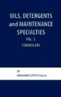 Oils, Detergents And Maintenance Specialties, Volume 2, Formulary - Preview