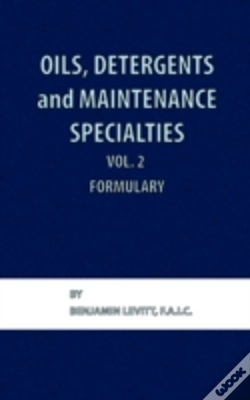 Capa do artigo Oils, Detergents And Maintenance Specialties, Volume 2, Formulary