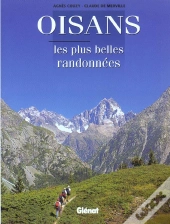 Oisans, Les Plus Belles Randonnees