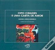 Oito Cidades e Uma Carta de Amor 