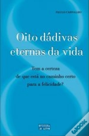 Capa do artigo Oito Dádivas Eternas da vida