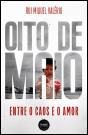 Oito de Maio - Preview