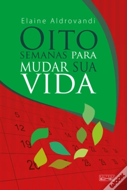 Capa do artigo Oito Semanas Para Mudar Sua Vida