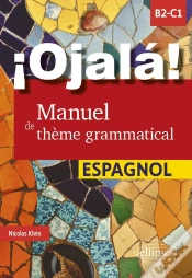 Capa do artigo ¡Ojala! Manuel De Thème Grammatical : Espagnol ; B2-C1