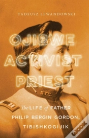 Capa do artigo Ojibwe, Activist, Priest