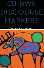 Ojibwe Discourse Markers - Preview