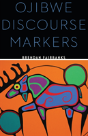 Ojibwe Discourse Markers - Preview
