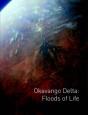 Okavango Delta: Floods Of Life - Preview