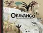 Okavango, L'Histoire D'Un Fleuve - Preview