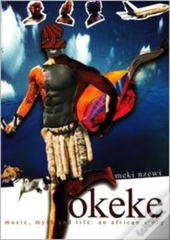 Okeke Music, Myth And Life