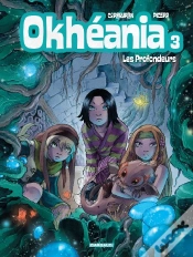 Capa do artigo Okheania Tome 3 ; Les Profondeurs
