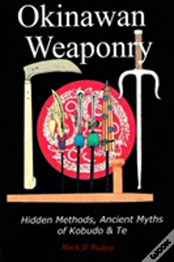 Capa do artigo Okinawan Weaponry, Hidden Methods, Ancient Myths Of Kobudo & Te
