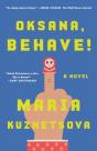 Oksana, Behave! - Preview