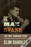 Ol' Max Evans