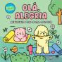 Olá, Alegria - Preview