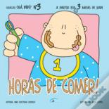 Olá Bebé! - Horas de Comer!