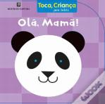 Olá, Mamã!