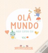 Olá Mundo - Aqui Estou Eu!