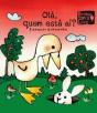Olá, quem está aí? - Preview