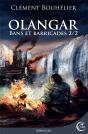 Olangar Tome 1 : Bans Et Barricades Tome 2 - Preview